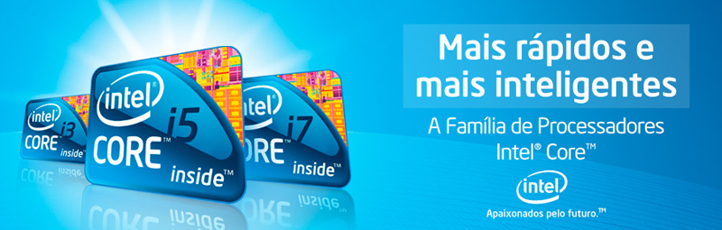 Processadores Intel Core.